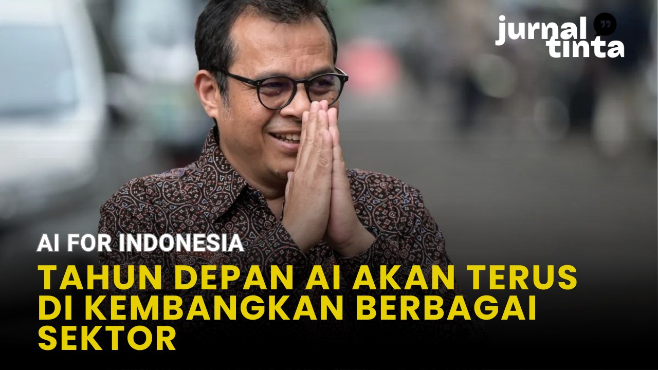 AI For Indonesia: Nezar Patria Bakal Mendukung Pengembangan AI di Berbagai Sektor Tahun Depan