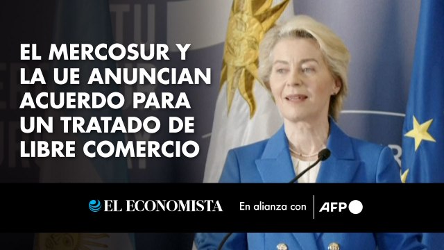 El Mercosur y la UE anuncian acuerdo para un tratado de libre comercio