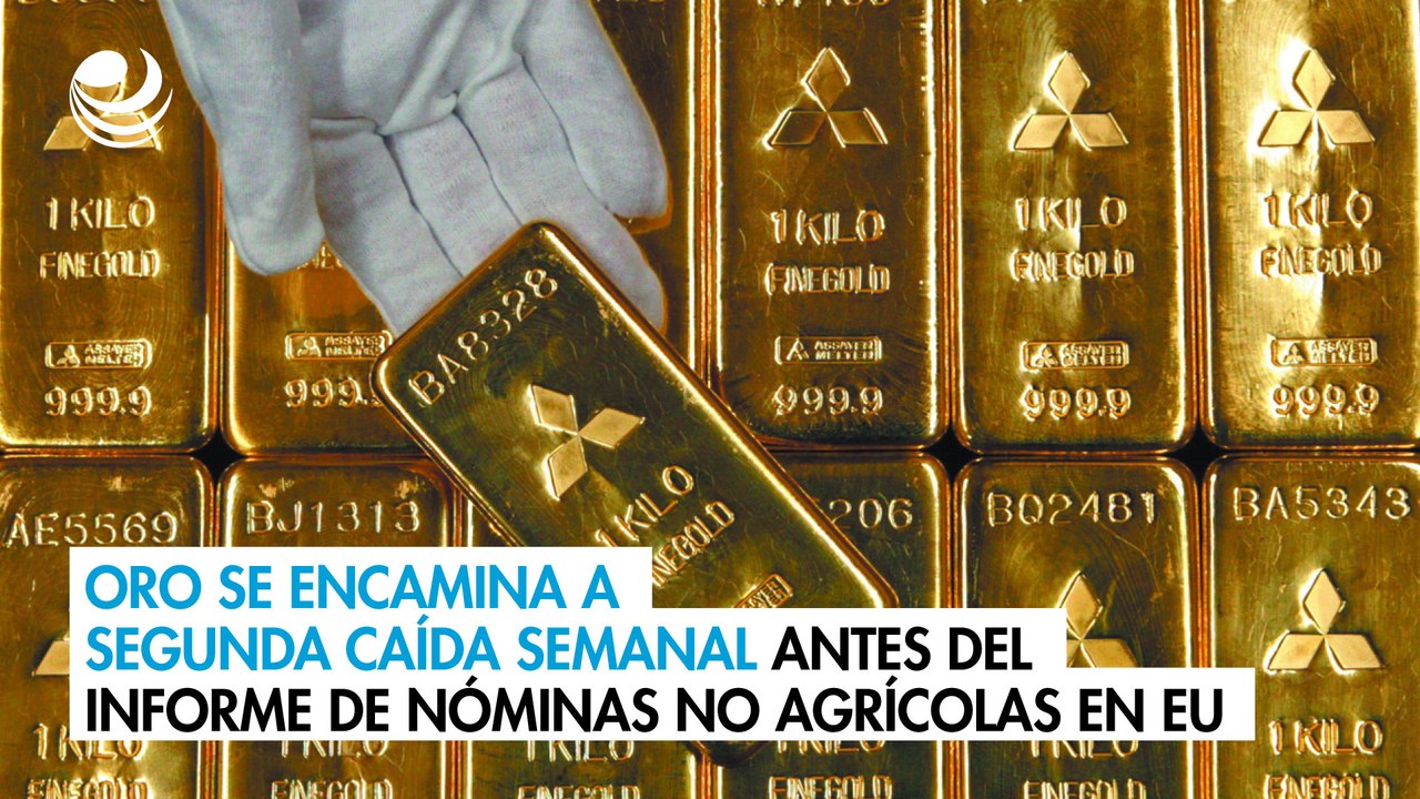 Oro se encamina a segunda caída semanal antes del informe de nóminas no agrícolas en EU