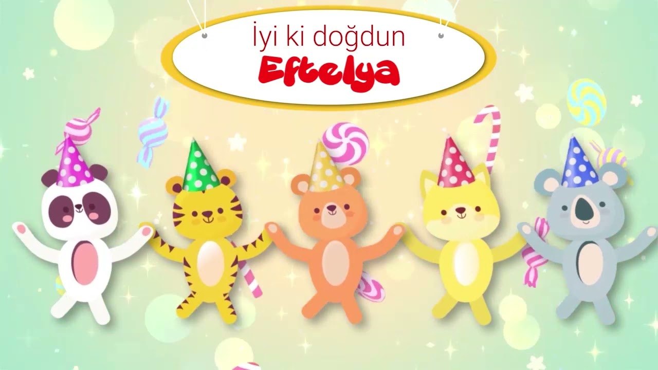 İyi ki Doğdun EFTELYA - İsme Özel Çocuk Doğum Günü Şarkısı