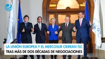 La Unión Europea y el Mercosur cierran TLC tras más de dos décadas de negociaciones