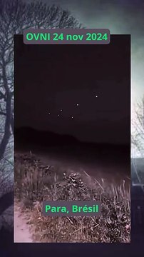 Multiples OVNI Para, Brésil novembre 2024 #alien #mystery #ufo #ovni #paranormal