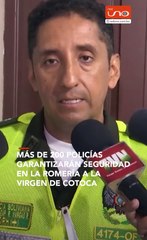 MÁS DE 200 POLICÍAS GARANTIZARÁN SEGURIDAD EN LA ROMERÍA A COTOCA