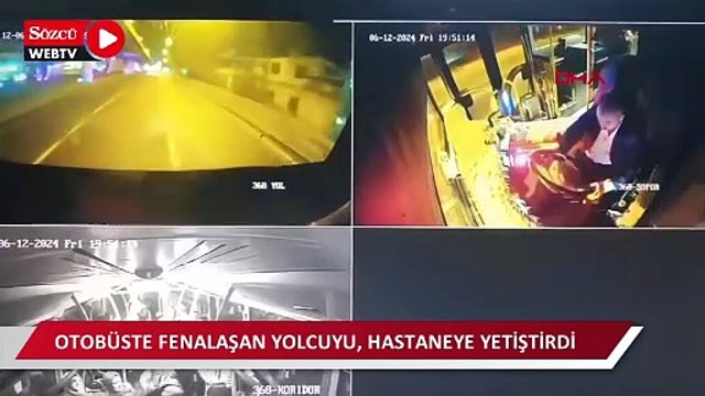 Otobüste fenalaşan yolcuyu, hastaneye yetiştirdi