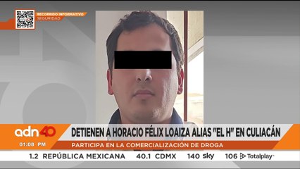 Detienen a Horacio Félix Loaiza alias "El H" en Culiacán