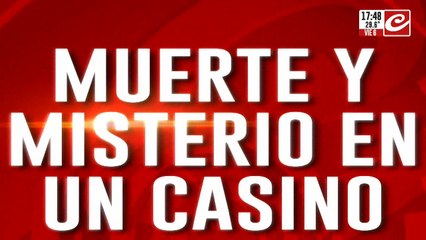 Muerte y misterio en el casino: encontraron cuerpo de policía en el baño