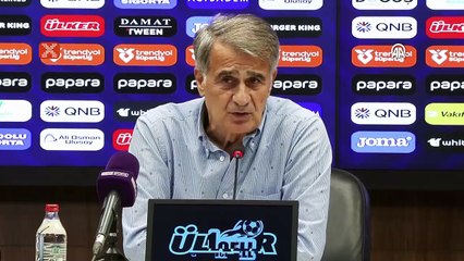 Şenol Güneş: "Bunu beklemiyorduk"