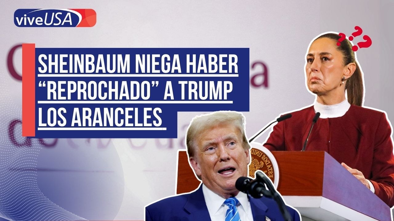 Sheinbaum niega haber “reprochado” a Trump los aranceles