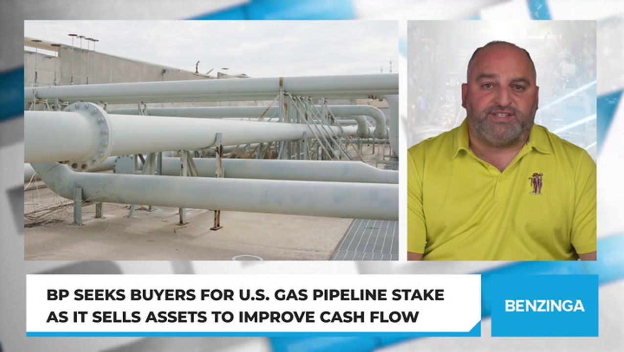 BP Seeks Buyers For U.S. Gas Pipeline Stake As It Sells Assets To Improve Cash Flow