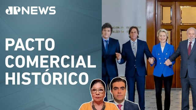 Mercosul e União Europeia anunciam acordo após 25 anos de negociações