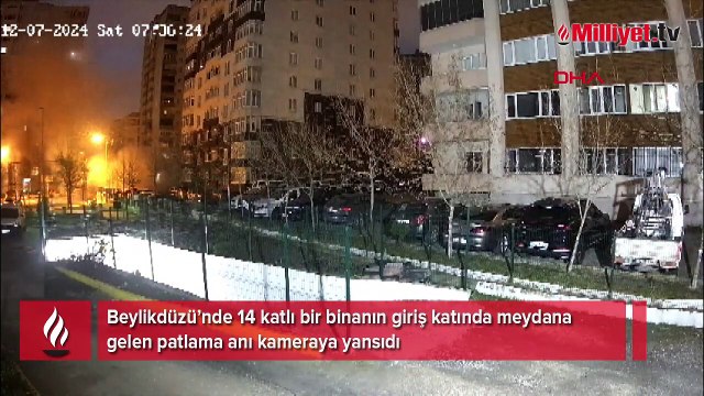 Beylikdüzü'nde 14 katlı binanın giriş katında meydana gelen patlama kamerada