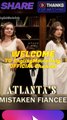 Atlata's mistaken Fiancee-Full Episode