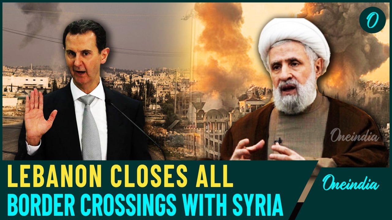 Lebanon closes all land borders with Syria except the Beirut-Damascus route after Israeli strikes