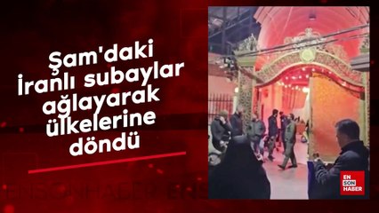 Şam'daki İranlı subaylar ağlayarak ülkelerine döndü