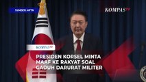 Presiden Korsel Yoon Suk Yeol Minta Maaf ke Rakyat soal Gaduh Darurat Militer