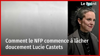 Comment le NFP commence à lâcher doucement Lucie Castets
