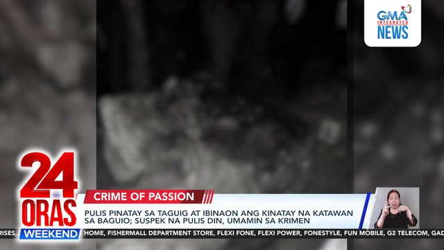 Pulis pinatay sa Taguig at ibinaon ang kinatay na katawan sa Baguio; suspek na pulis din, umamin sa krimen | 24 Oras Weekend
