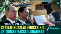 2,500 Jihadists Killed in Syria: Russian-Syrian Forces Devastating Ops In Damascus, Aleppo, Hama