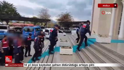 Muğla'da 14 yıl önce kaybolan şahıstan acı haber