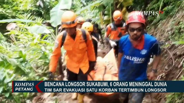 Bencana Longsor Sukabumi Sebabkan 6 Orang Meninggal Dunia, Begini Evakuasi Korban