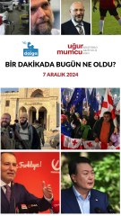 Bir dakikada bugün ne oldu?