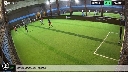 But de Doumams - Team A