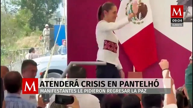 Pobladores de Pantelhó se manifiestan ante Sheinbaum para que atienda crisis de violencia