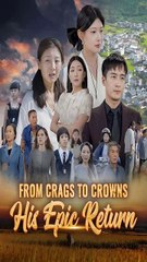 From Crags to Crowns: His Epic Return "FULL" MOVIE"