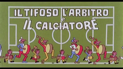 FILM Il tifoso, l'arbitro e il calciatore (1982)