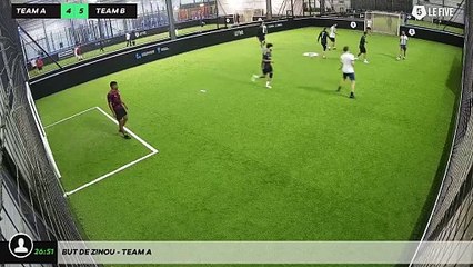 But de Zinou - Team A