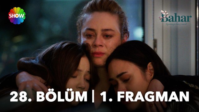 Bahar 28. Bölüm 1. Fragman | Her mükemmel annenin içinde sıradan bir insan var...