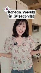 Korean vowels in 30 second