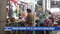 Presiden Prabowo Sebut PPN 12 Persen Hanya untuk Barang-Barang Mewah | SERIAL PPN 12 PERSEN