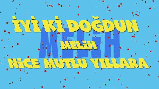 İyi ki doğdun MELİH - İsme Özel Ankara Havası Doğum Günü Şarkısı (FULL VERSİYON) (REKLAMSIZ)