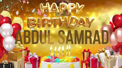 Abdul Samrad - Happy Birthday Abdul Samrad