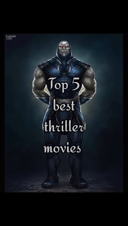 Top 5 best thriller movies