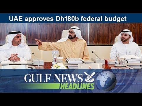 UAE approves Dh180b federal budget - GN Headlines