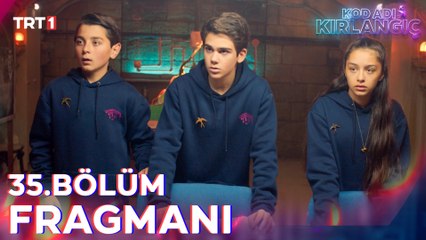 Kod Adı Kırlangıç 35. Bölüm Fragmanı