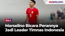 Timnas Indonesia vs Laos: Marselino Bicara Perannya sebagai Leader