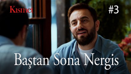 Baştan Sona Nergis Sahneleri   #3