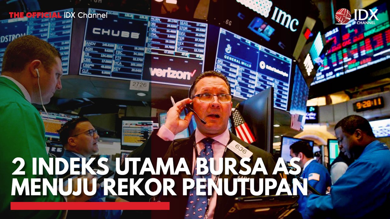 2 Indeks Utama Bursa AS Menuju Rekor Penutupan
