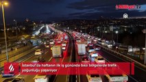 İstanbul'da haftanın ilk iş gününde trafik yoğunluğu