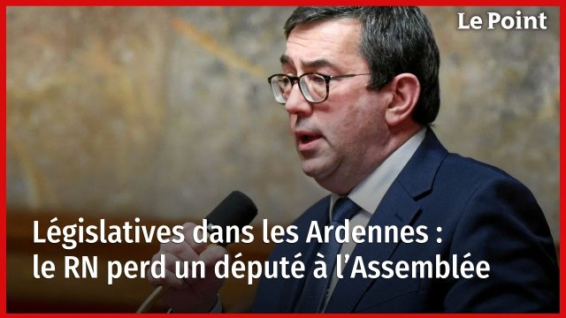 Législatives dans les Ardennes : le RN perd un député à l’Assemblée