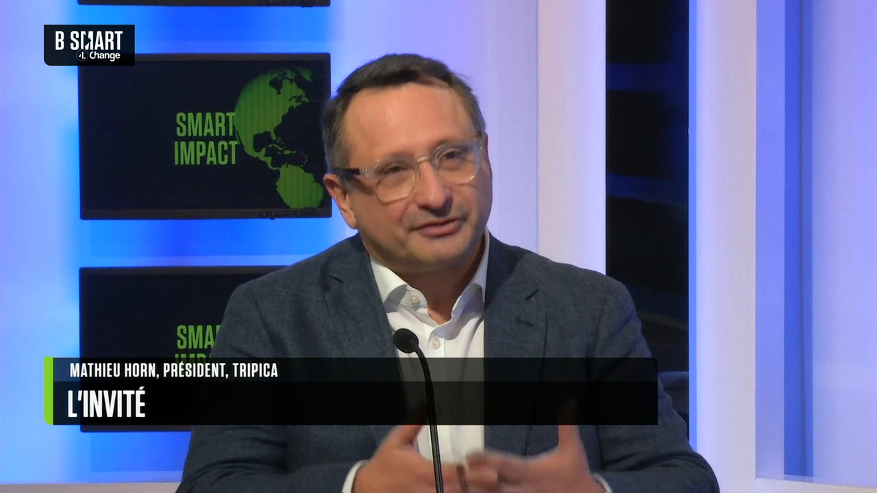 SMART IMPACT - L'invité de SMART IMPACT : Mathieu Horn (triPica)