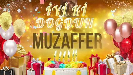 MUZAFFER - Doğum Günün Kutlu Olsun Muzaffer