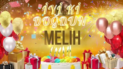 MELiH - Doğum Günün Kutlu Olsun Melih