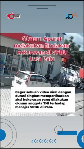 Viral Oknum Anggota TNI Tampar Manajer SPBU di Palu Karena Ditolak Isi Pertalite Tanpa Barcode