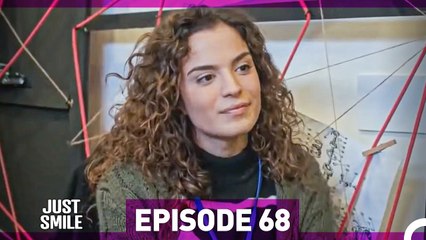 Just Smile Episode 68