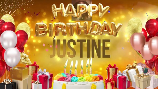Justine - Happy Birthday Justine