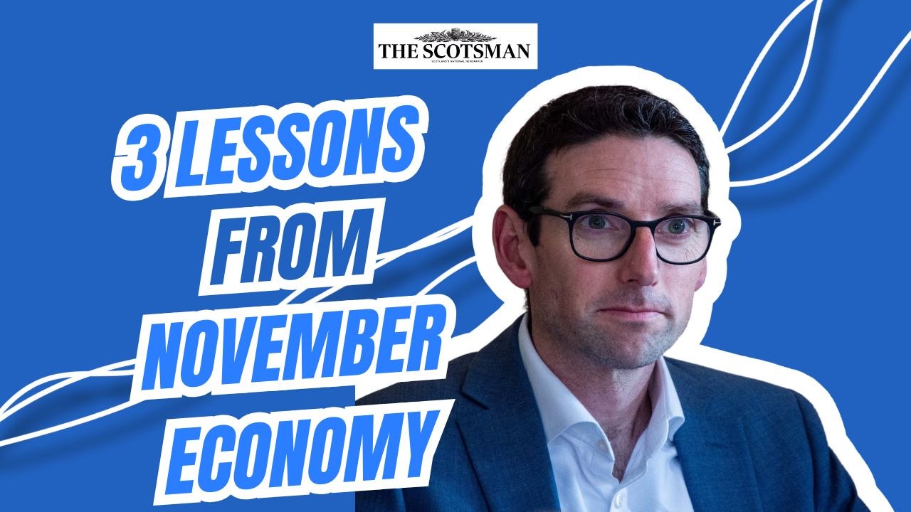 3 Lessons from Scotland's November Economic Data